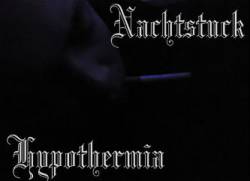 Nachtstuck : Hypothermia (Single) 2011